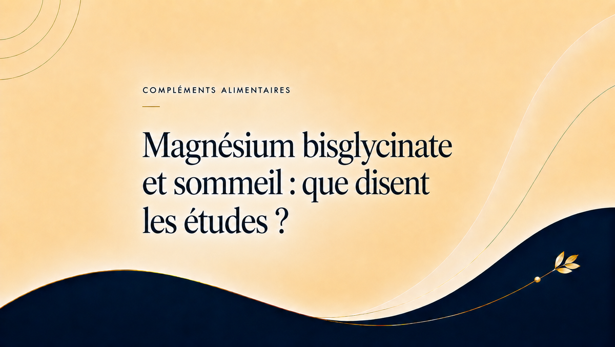 Magnésium bisglycinate et analyse des études sur le sommeil