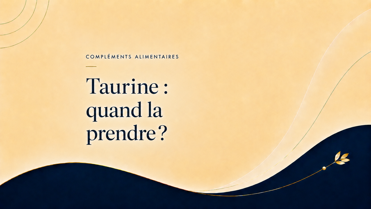 Taurine : quand la prendre le matin, le soir ou avant le sport